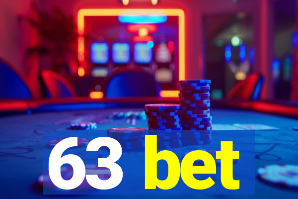 63 bet